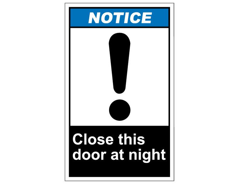 ANSI Notice Close This Door At Night