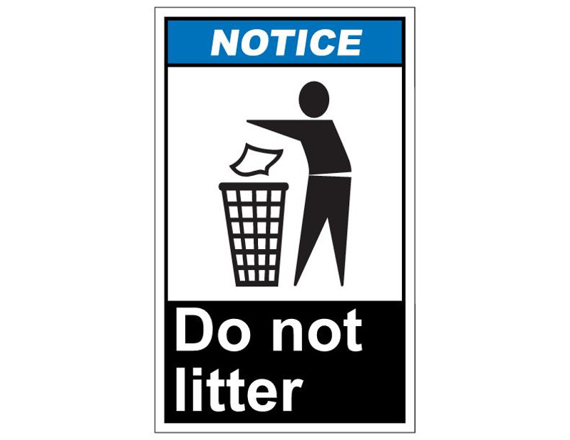 ANSI Notice Do Not Litter