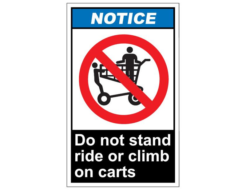 ANSI Notice Do Not Stand Ride Or Climb On Carts