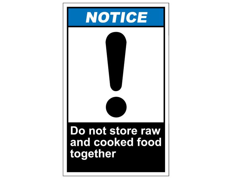 ANSI Notice Do Not Store Raw And Cooked Food Together