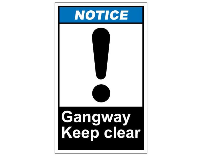 ANSI Notice Gangway Keep Clear