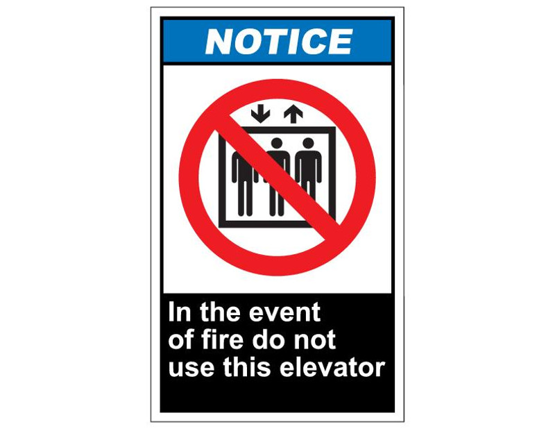 ANSI Notice In The Event Of Fire Do Not Use This Elevator