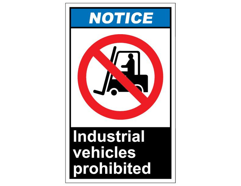 ANSI Notice Industrial Vehicles Prohibited