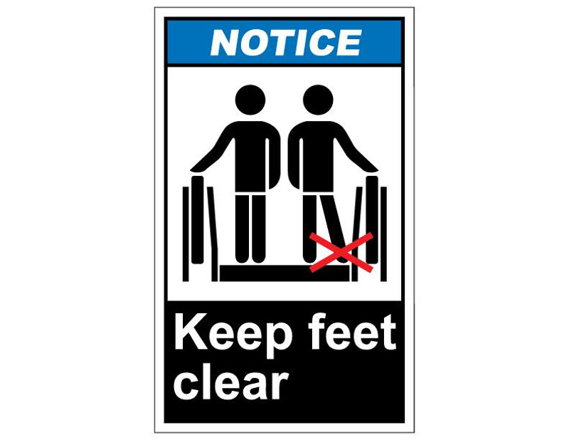 ANSI Notice Keep Feet Clear