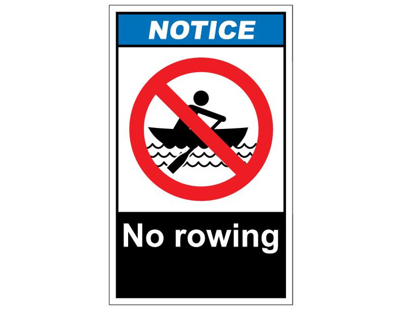 ANSI Notice No Rowing