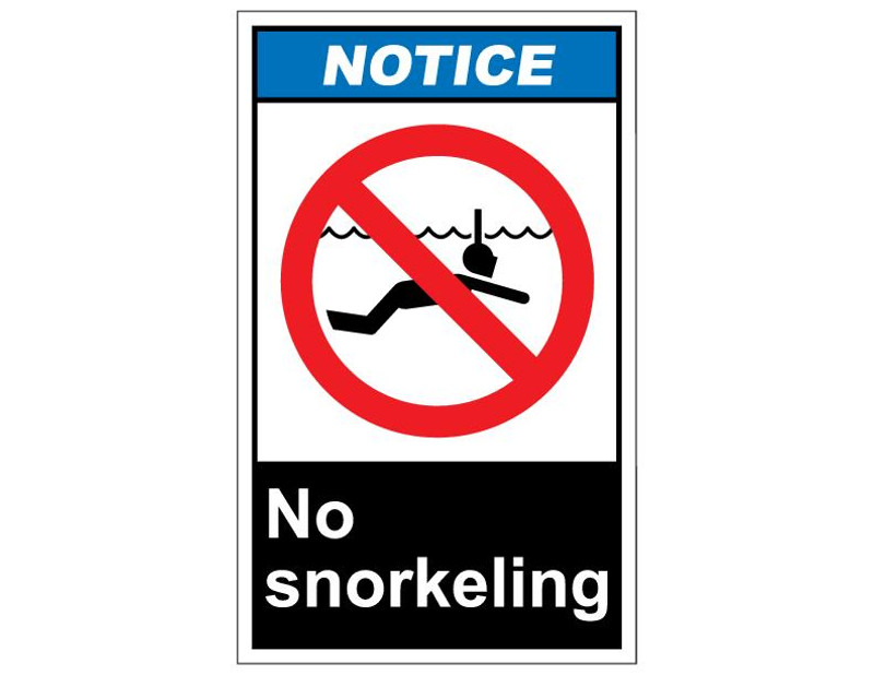 ANSI Notice No Snorkeling