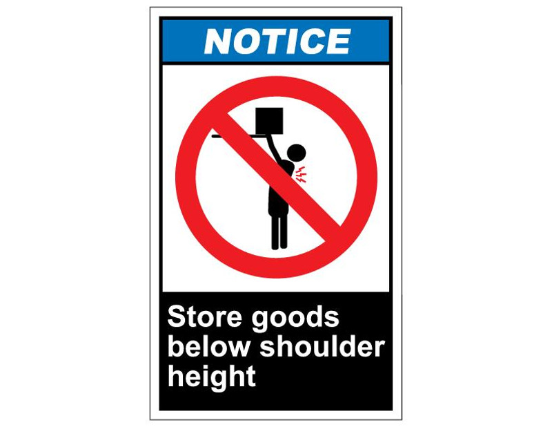 ANSI Notice Store Goods Below Shoulder Height