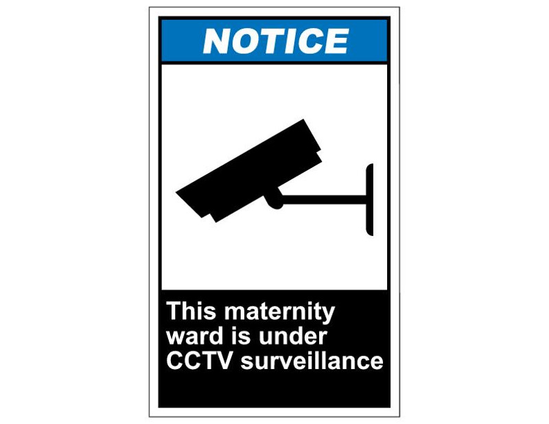 ANSI Notice This Maternity Ward Is under CCTV Surveillance