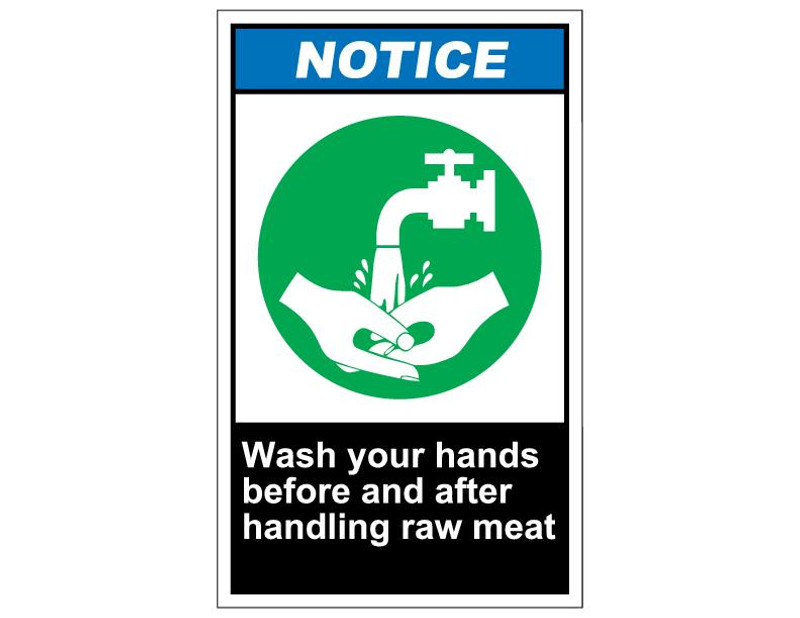 ANSI Notice Wash Your Hands Before And After Handling Raw Meat