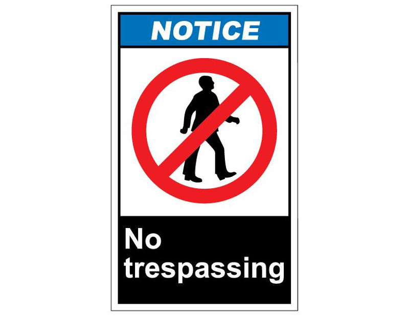 ANSI Notice No Trespassing