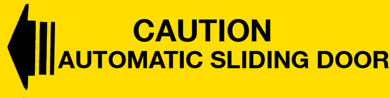 Caution Automatic Sliding Door (Left Arrow)