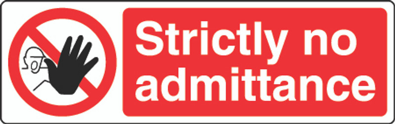 Strictly No Admittance