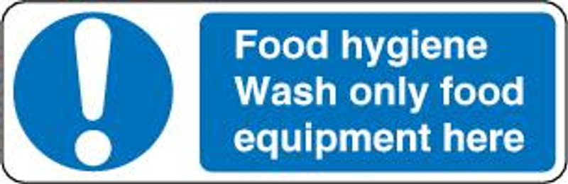 Food Hygiene Wash Only Food Equipment Here