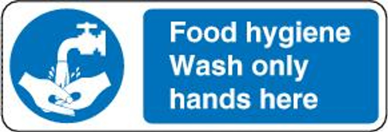 Food Hygiene Wash Only Hands Here