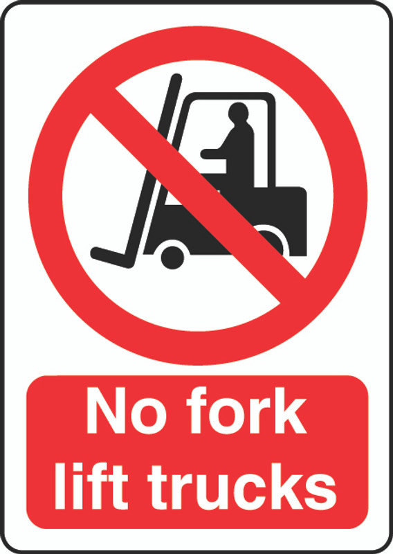 No Fork Lift Trucks