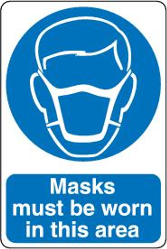 Masks Must Be Worn In This Area