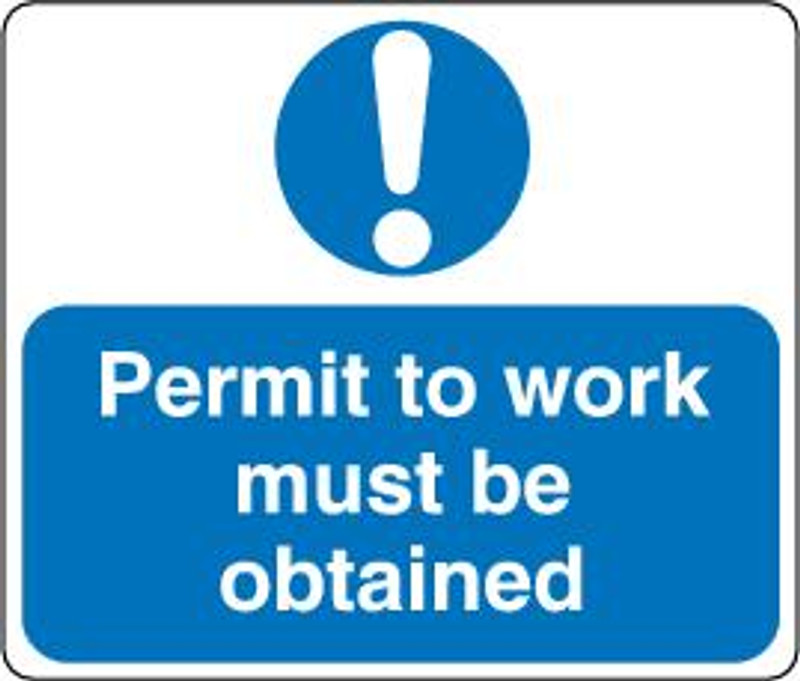 Permit To Work Must Be Obtained