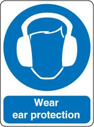 Wear Ear Protection
