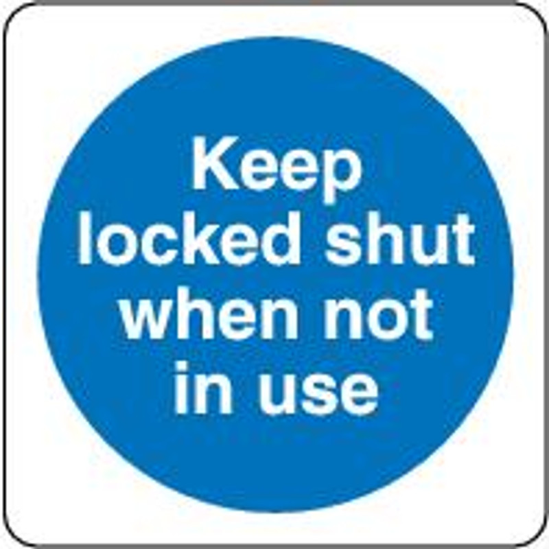 Keep Locked Shut When Not In Use