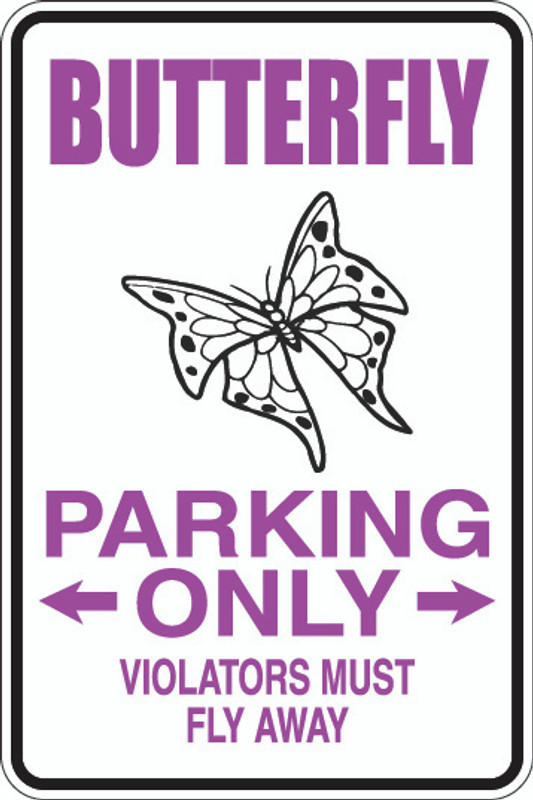 Butterfly Parking Only