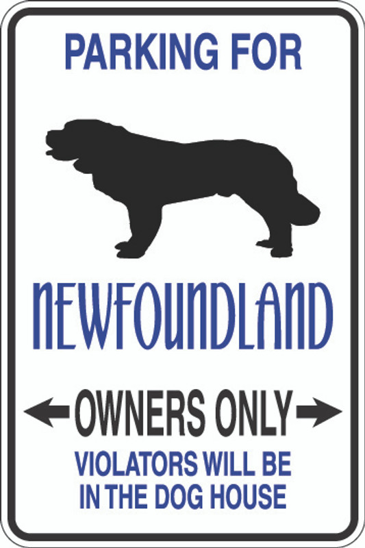 Parking For Newfoundland Owners Only Sign