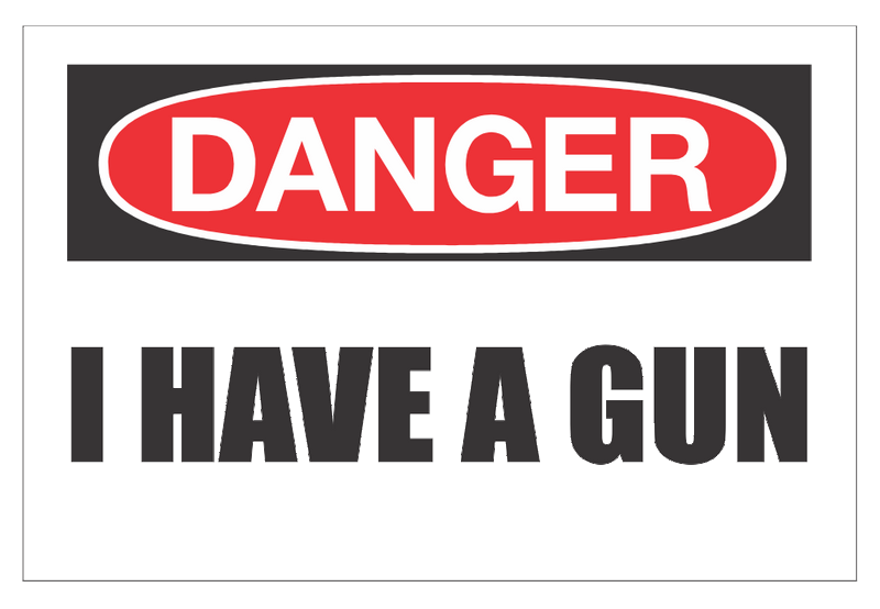 Danger I Have A Gun Hardhat Sticker