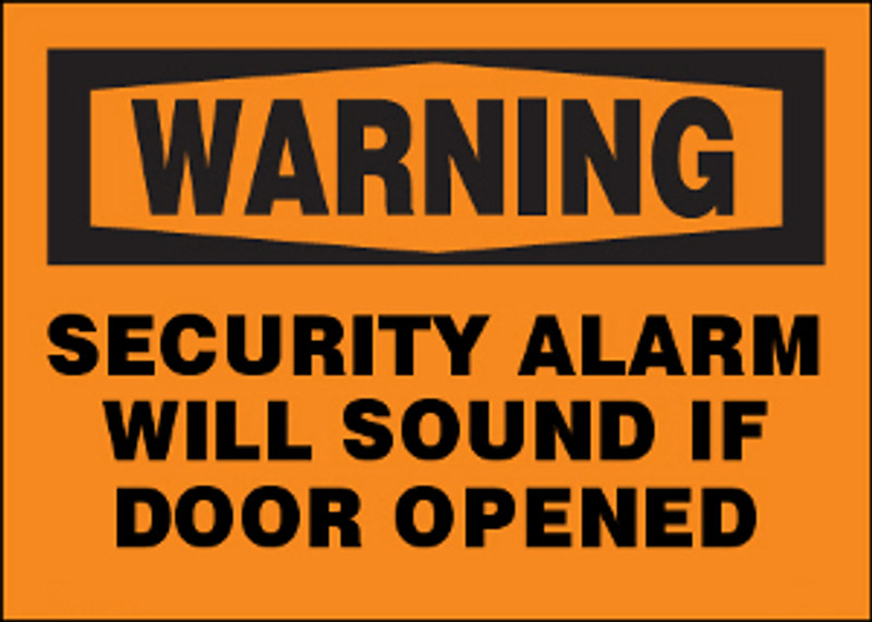 Warning Security Alarm Will Sound If Door Opened Aluminum Sign