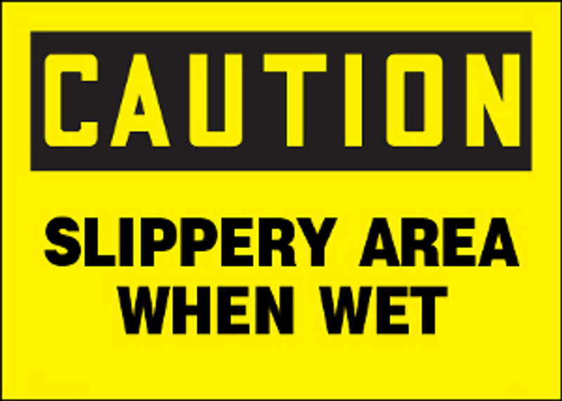 Caution Slippery Area When Wet Aluminum Sign
