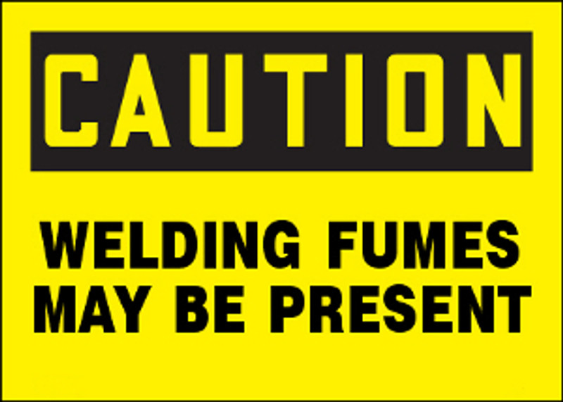 Caution Welding Fumes May Be Present Aluminum Sign