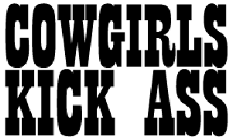 Cowgirls Kick Ass Decal