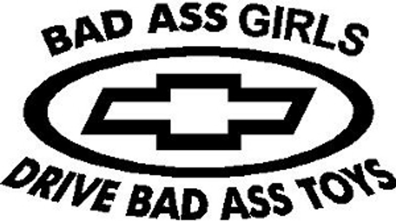 Chevy Bad Ass Girls Decal