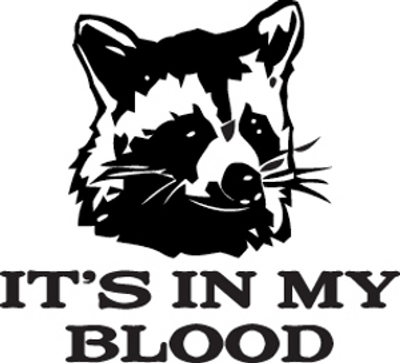 It's In My Blood Raccoon Hunting Decal