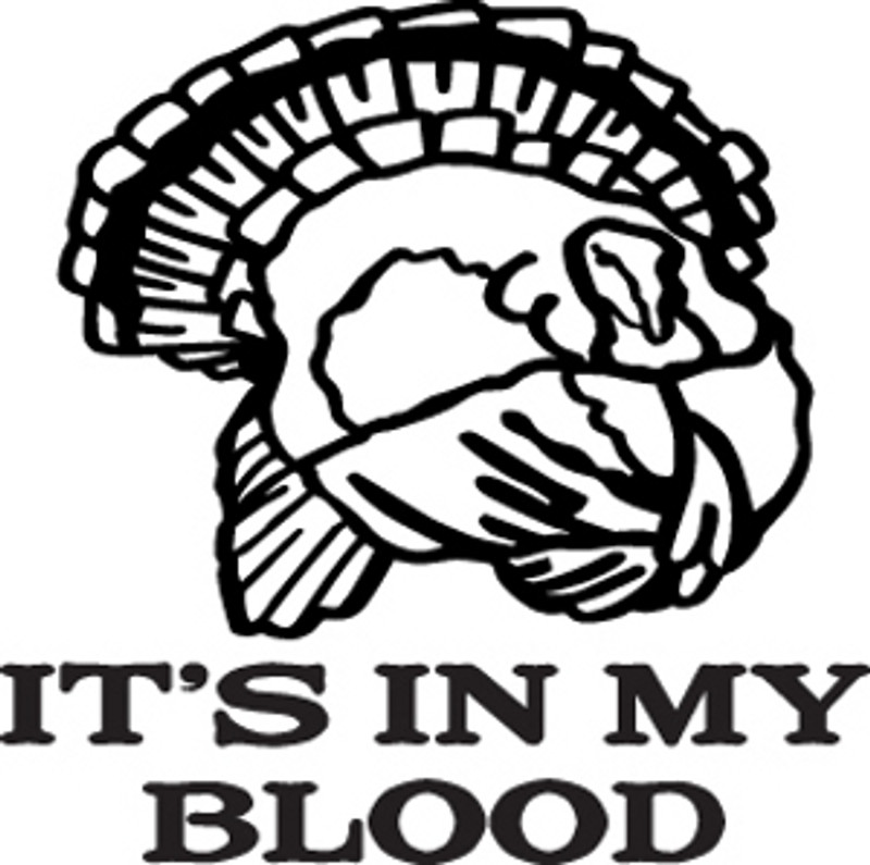 It's In My Blood Hunting Decal
