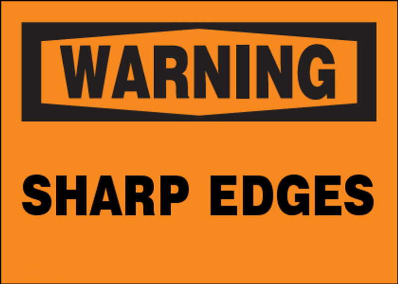 Warning Sharp Edges Sign