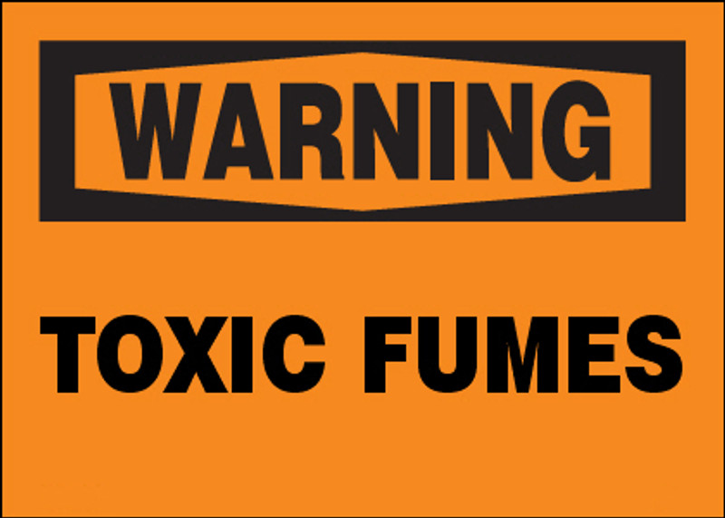 Warning Toxic Fumes Sign