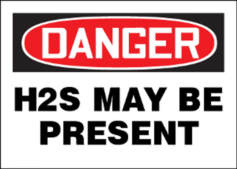 Danger H2S May Be Present Sign