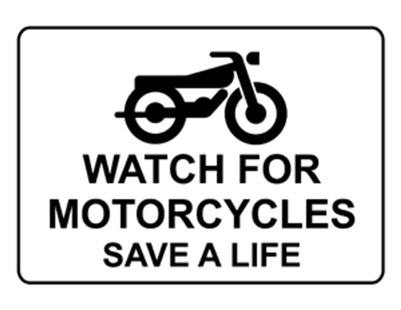 Watch For Motorcycles