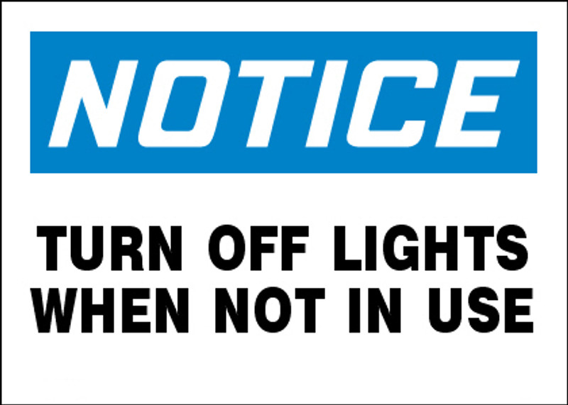 Notice Turn Off Lights When Not In Use Sign