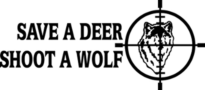 Save A Deer Shoot A Wolf Decal