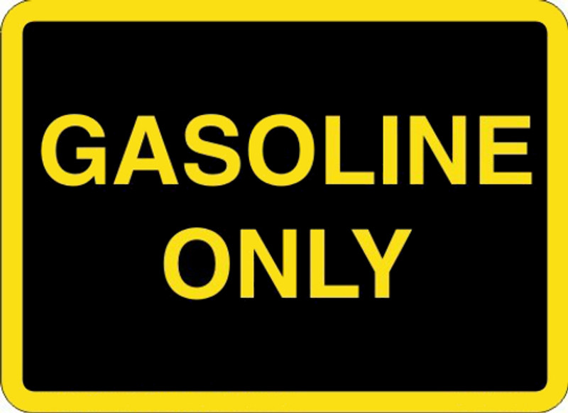 Gasoline Only Sticker #2