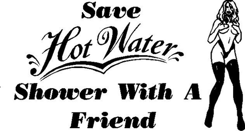 Save Hot Water Decal