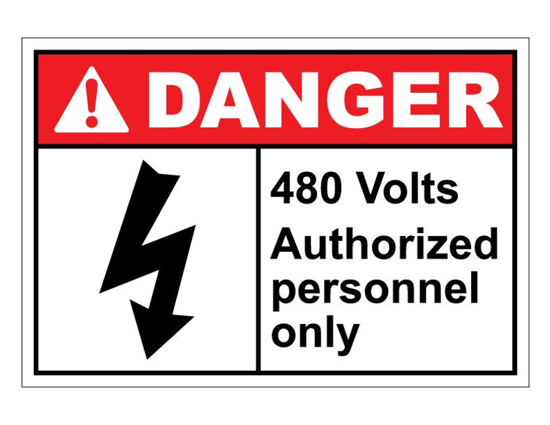 ANSI Danger 480 Volts Authorized Personnel Only