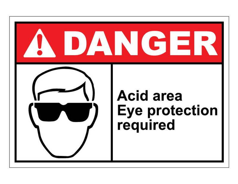 ANSI Danger Acid Area Eye Protection Required