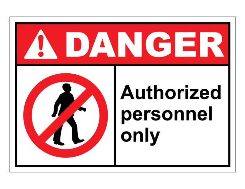 ANSI Danger Authorized Personnel Only