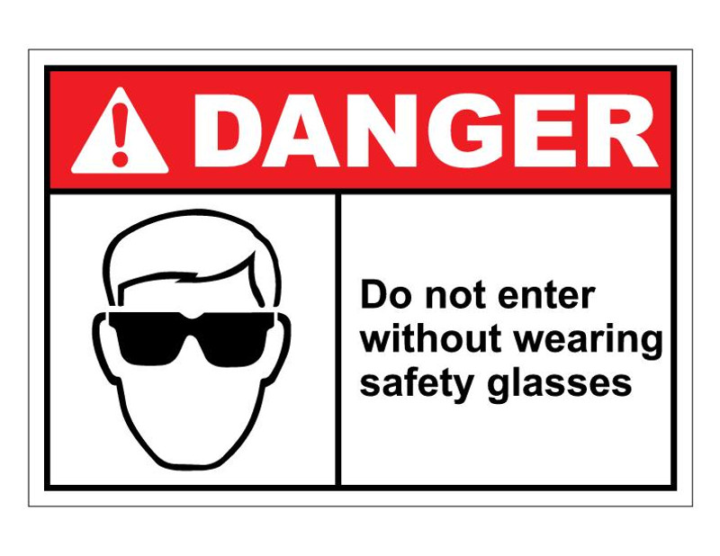 ANSI Danger Do Not Enter Without Wearing Safety Glasses