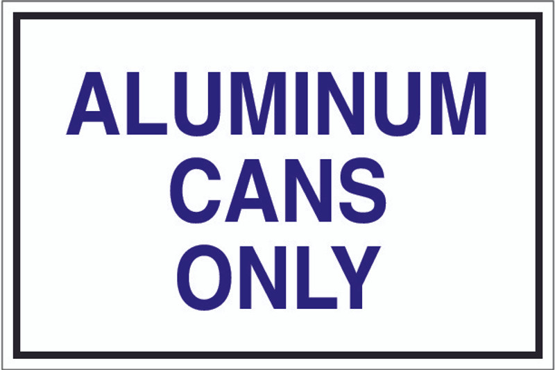 Aluminum Cans Only