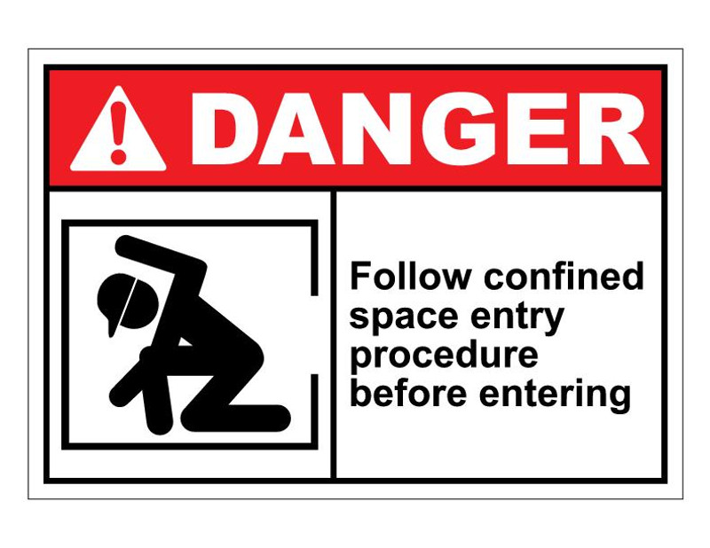 ANSI Danger Follow Confined Space Entry Procedures Before Entering