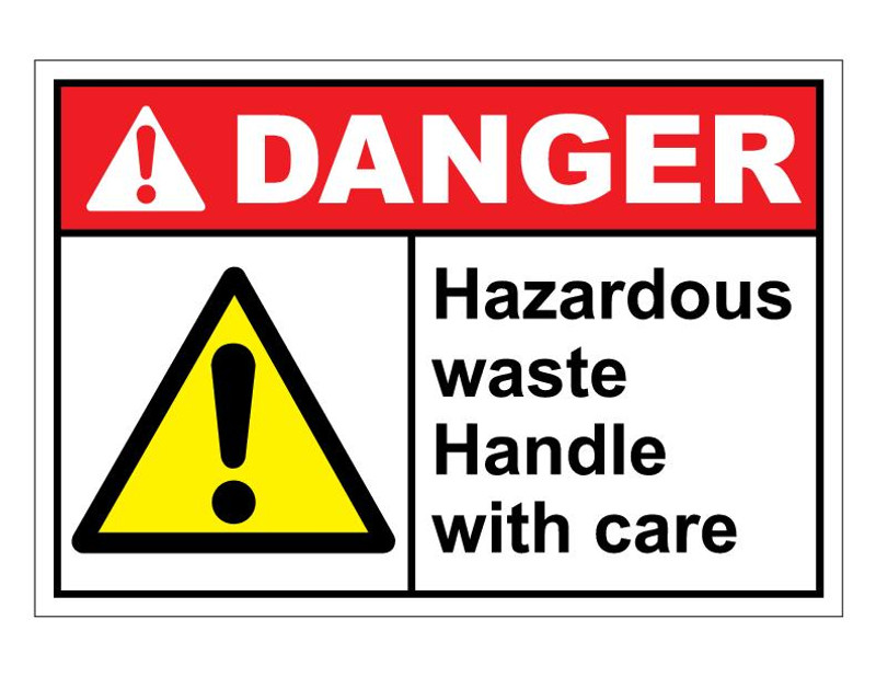 ANSI Danger Hazardous Waste Handle With Care