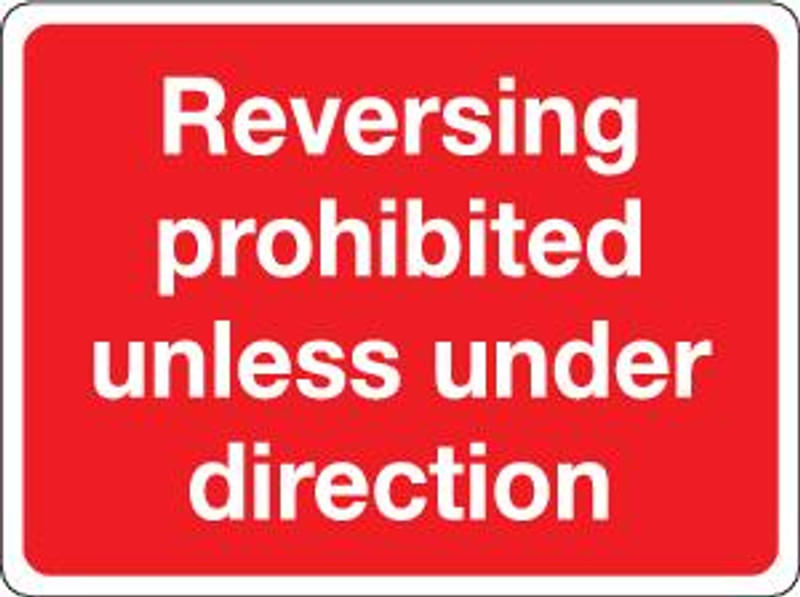 Reversing Prohibited Unless Under Direction