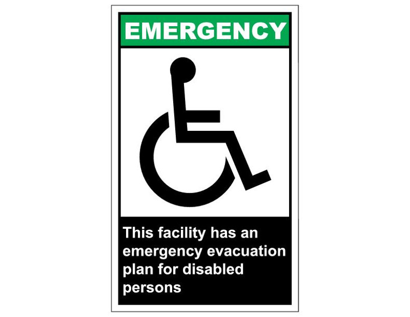 ANSI Emergency This Facility Has An Emergency Evacuation Plan For Disabled Persons